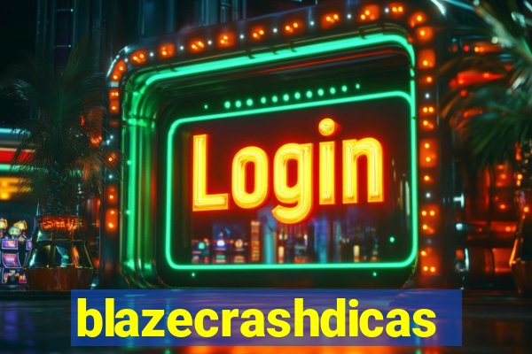 blazecrashdicas