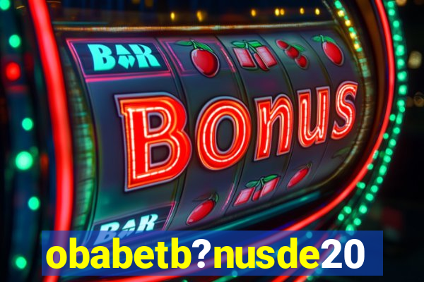 obabetb?nusde20