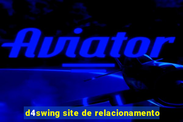 d4swing site de relacionamento