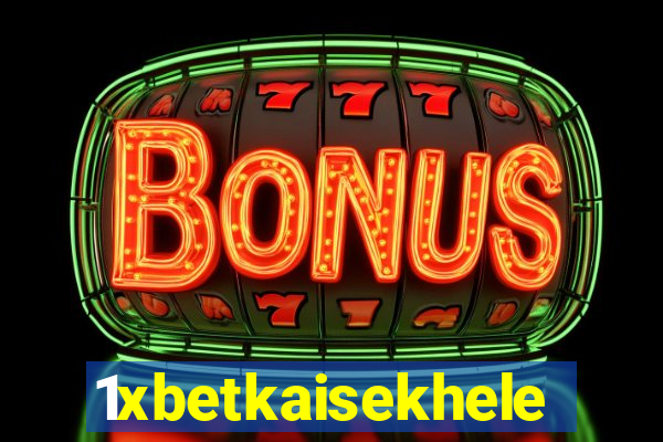 1xbetkaisekhele