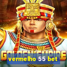 vermelho 55 bet