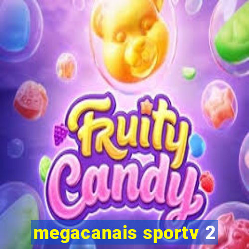 megacanais sportv 2