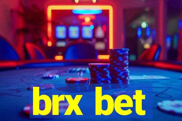 brx bet