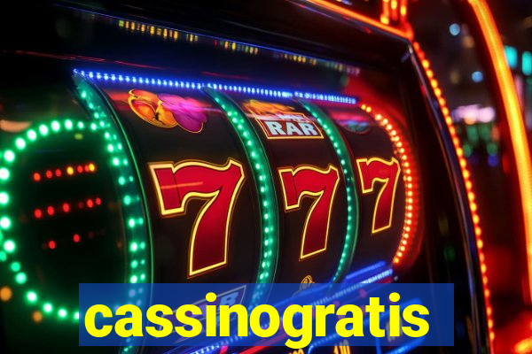 cassinogratis