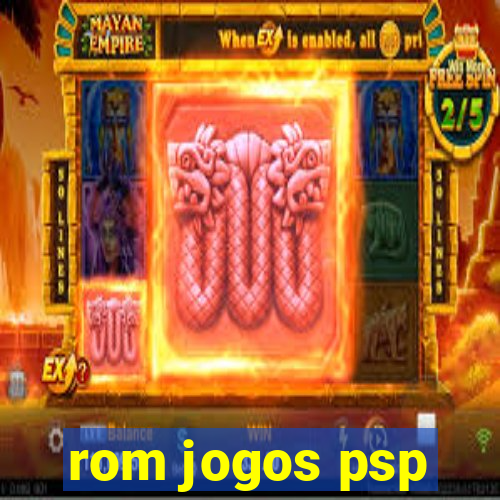 rom jogos psp