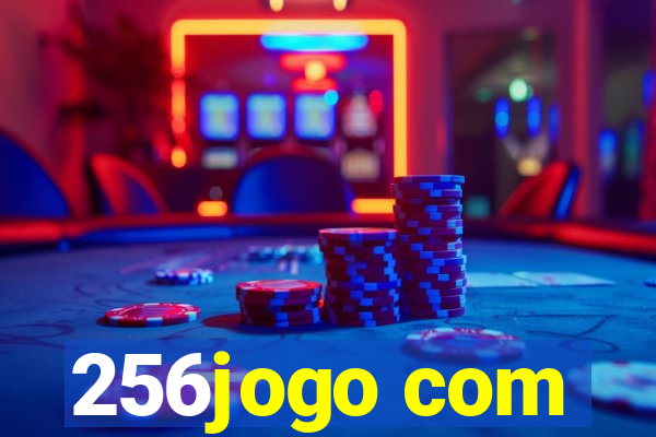 256jogo com