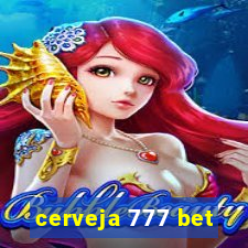 cerveja 777 bet