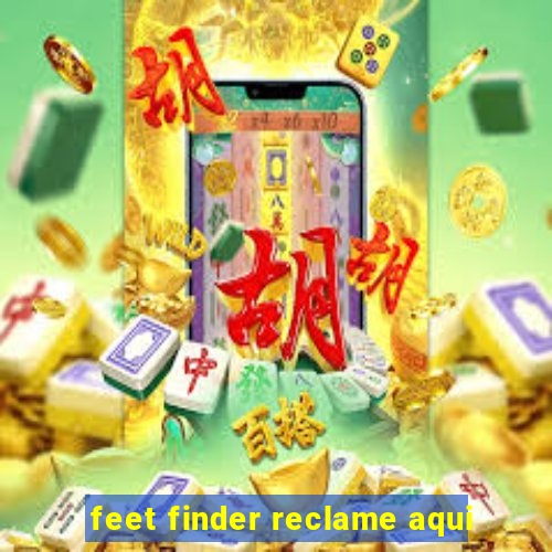 feet finder reclame aqui