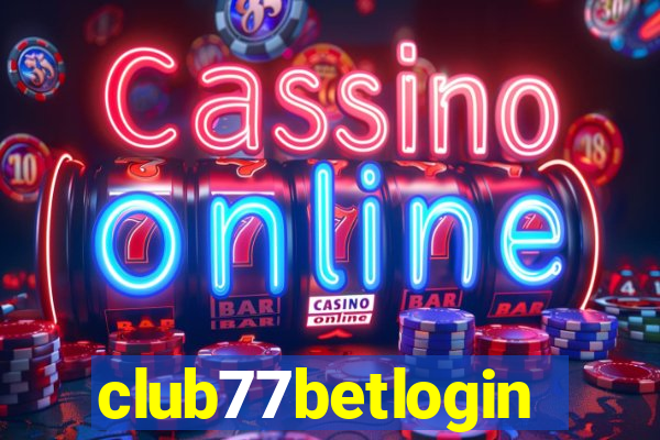 club77betlogin