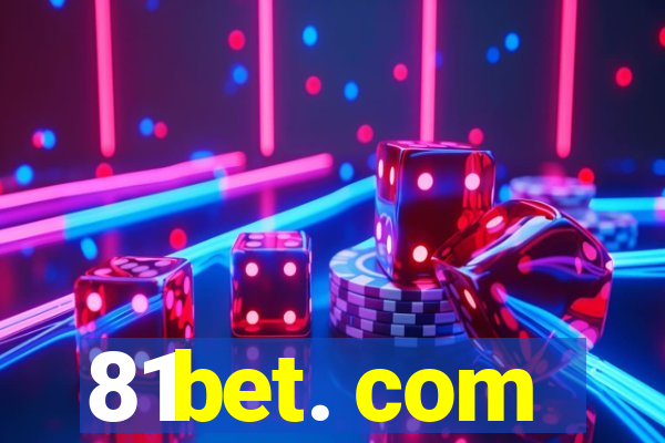 81bet. com