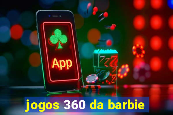 jogos 360 da barbie