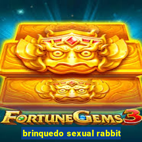 brinquedo sexual rabbit