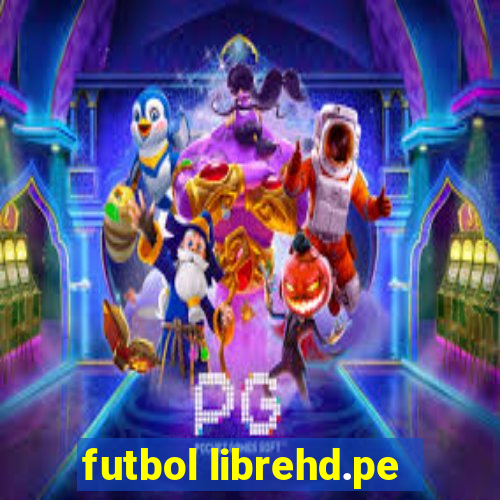 futbol librehd.pe