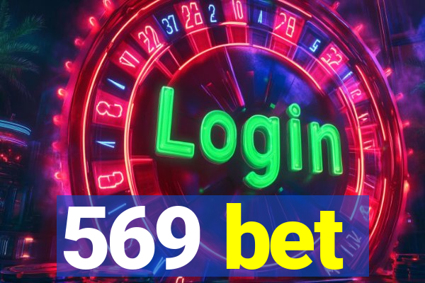 569 bet