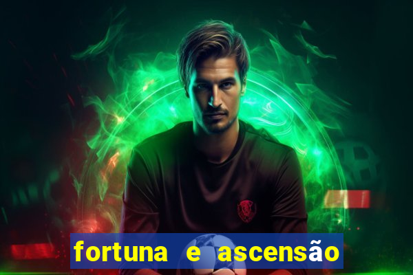 fortuna e ascensão pdf twitter