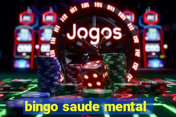 bingo saude mental