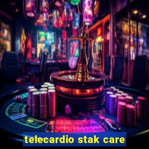 telecardio stak care