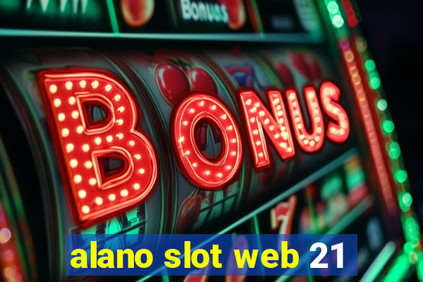 alano slot web 21