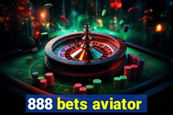 888 bets aviator