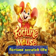 fortune scratch life