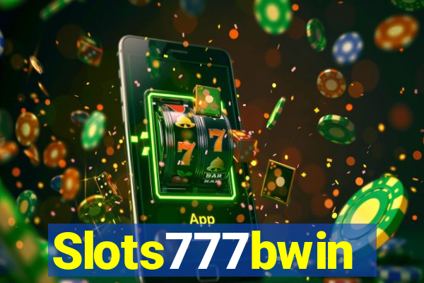 Slots777bwin