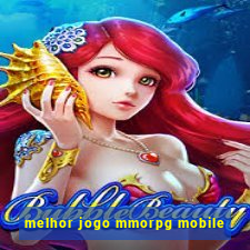 melhor jogo mmorpg mobile