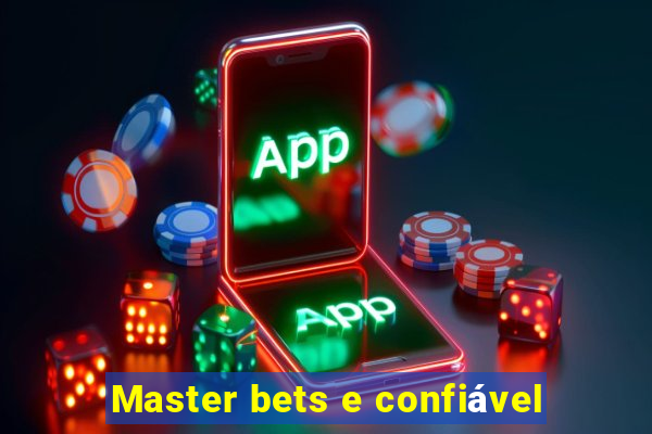 Master bets e confiável