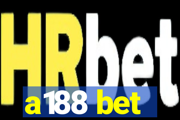 a188 bet