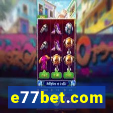 e77bet.com