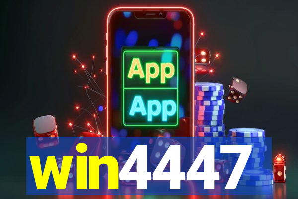 win4447