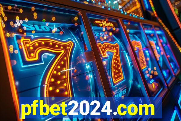 pfbet2024.com