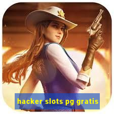 hacker slots pg gratis