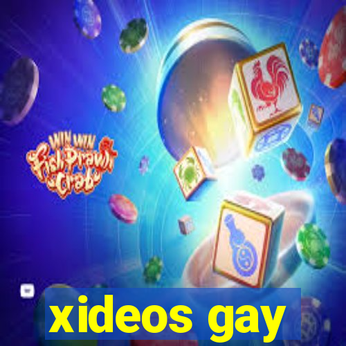 xideos gay