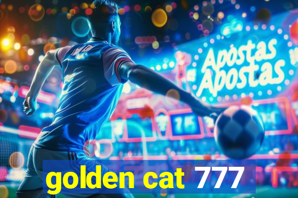 golden cat 777