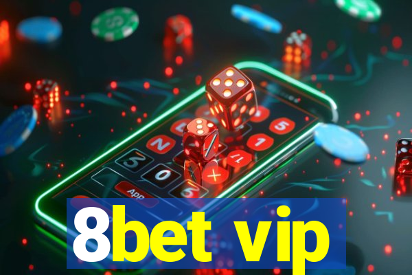 8bet vip