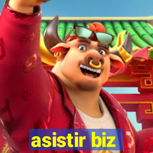 asistir biz