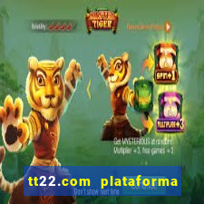 tt22.com plataforma de jogos