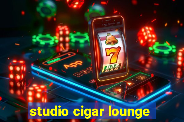 studio cigar lounge