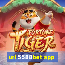 url 5588bet app