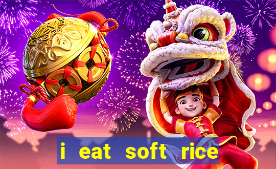 i eat soft rice in another world pt br