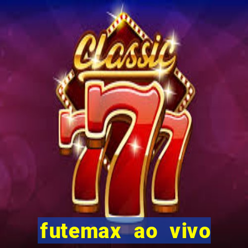 futemax ao vivo real madrid