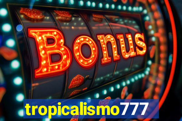 tropicalismo777lg.com