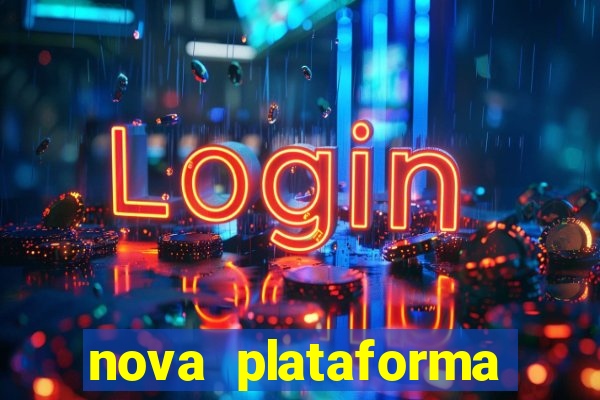 nova plataforma pagando no cadastro cassino