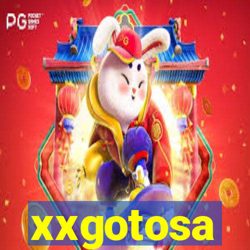 xxgotosa