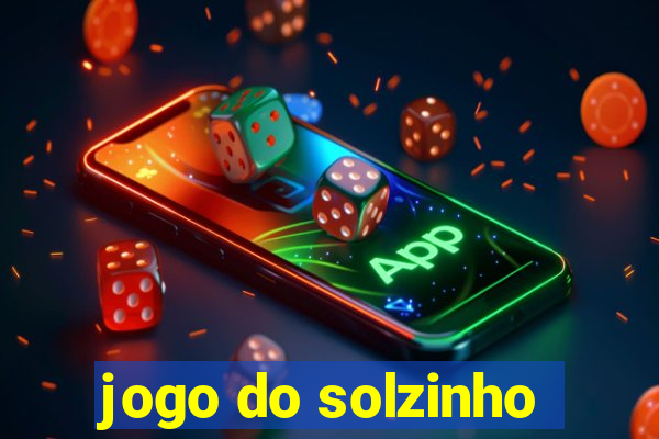 jogo do solzinho