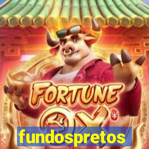 fundospretos