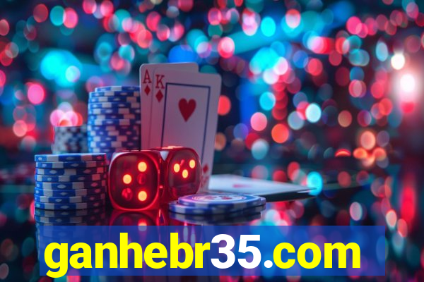 ganhebr35.com