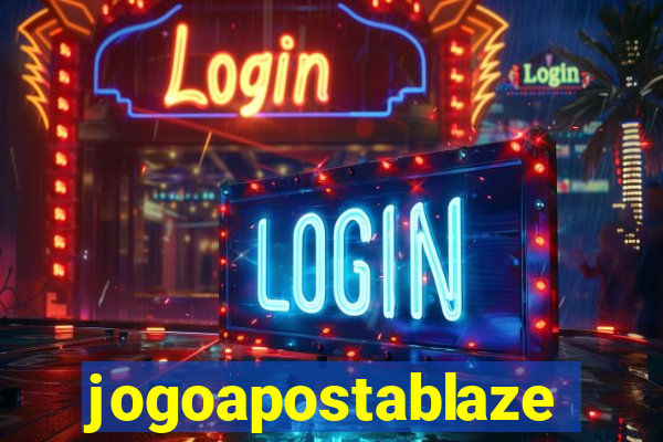 jogoapostablaze