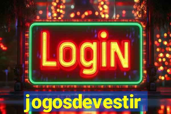 jogosdevestir