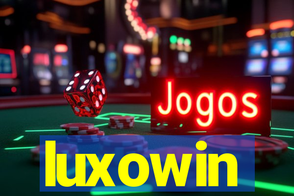 luxowin